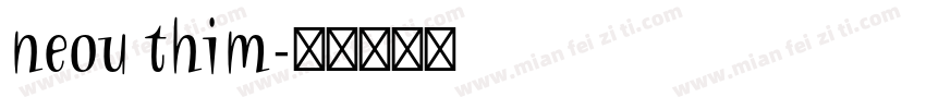 neou thim字体转换